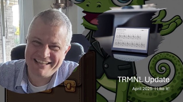 TRMNL Update (April 2025) I Really Like It!